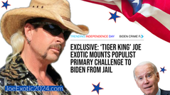 Tiger King’ Joe Exotic Mounts Populist Primary Challenge to Biden from Jail