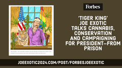 ‘Tiger King’ Joe Exotic Talks Cannabis, Conservation And Campaigning For President—From Prison