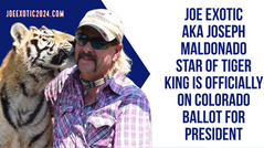 Joe Exotic aka Joseph Maldonado, Star of 'Tiger King' Is Officially On Colorado Ballot For President