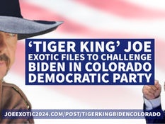 ‘Tiger King’ Joe Exotic files to challenge Biden in Colorado Democratic Party