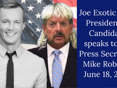 Presidential candidate Joe Exotic speaks LIVE from prison with his press secretary Mike Robison