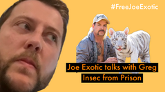 Joe Exotic talks with Greg Insec from Prison