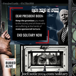 Joe Exotic Joe Biden Solitary Confinement