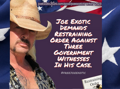 Press Release: Joe Exotic demands a restraining order