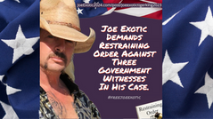 Press Release: Joe Exotic demands a restraining order